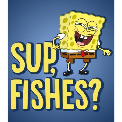 Spongebob Squarepants Sup, Fishes? Poster