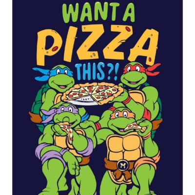 Teenage Mutant Ninja Turtles You Want A Pizza This Poster