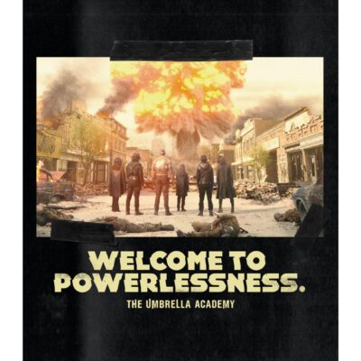 The Umbrella Academy Welcome To Powerlessness Poster